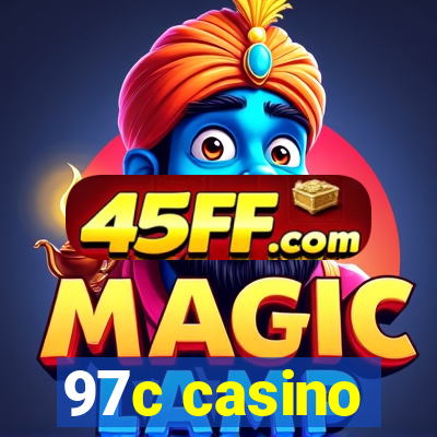 97c casino